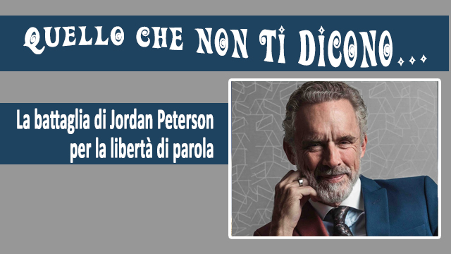 SEGRE: “La battaglia di Jordan Peterson per la libertà di parola”