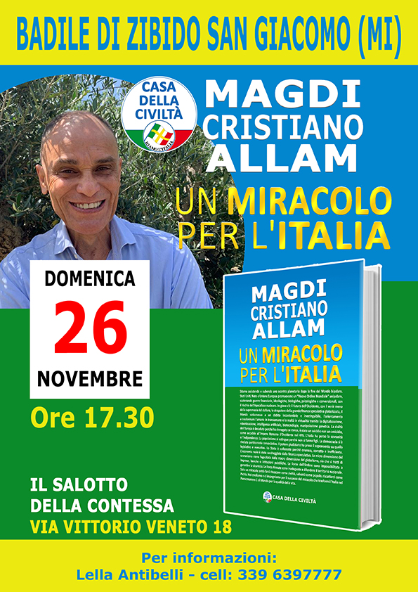 MARIALUISA BONOMO: “Oggi, ore 17,30 Magdi Cristiano Allam a Badile di Zibido San Giacomo presenta “Un miracolo per l’Italia””